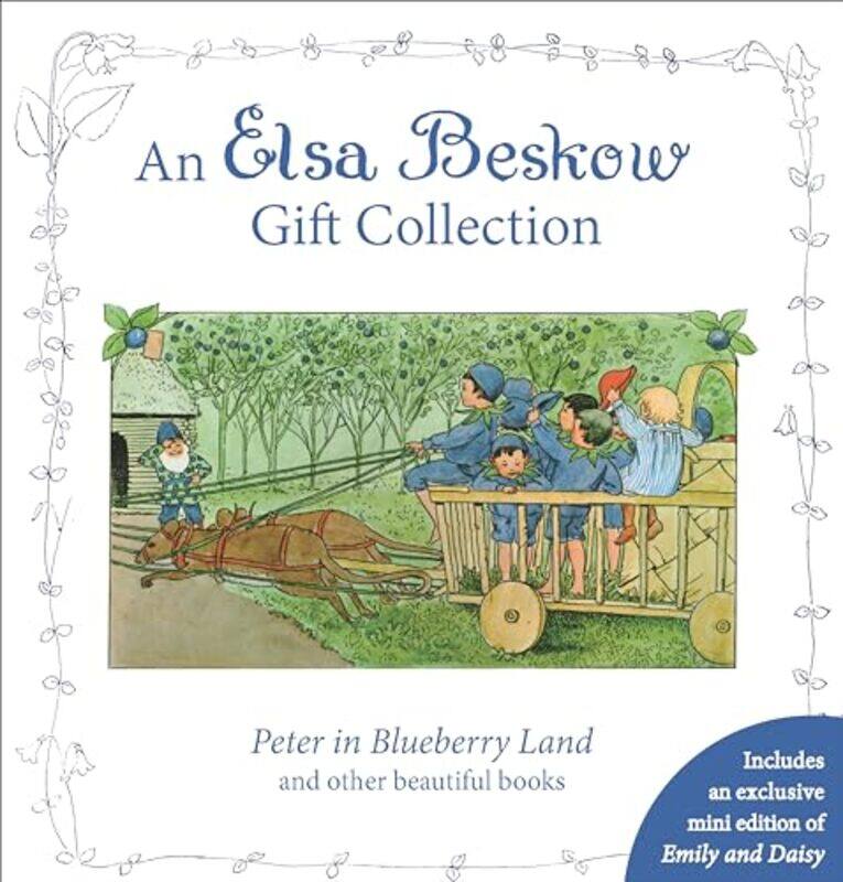 

An Elsa Beskow Gift Collection Peter In Blueberry Land And Other Beautiful Books by Beskow, Elsa Hardcover