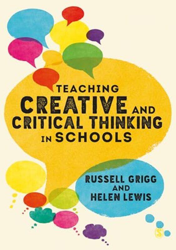 

Teaching Creative and Critical Thinking in Schools by Robert kelsey-Paperback