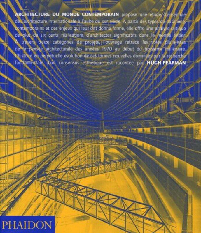 

Architecture du monde contemporain,Paperback,By:Hugh Pearman