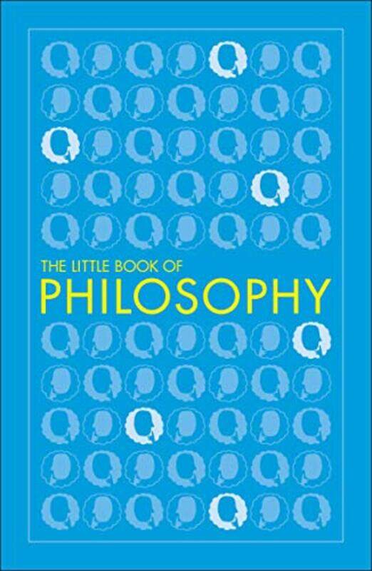 

Big Ideas: The Little Book of Philosophy, Paperback Book, By: Dorling Kindersley