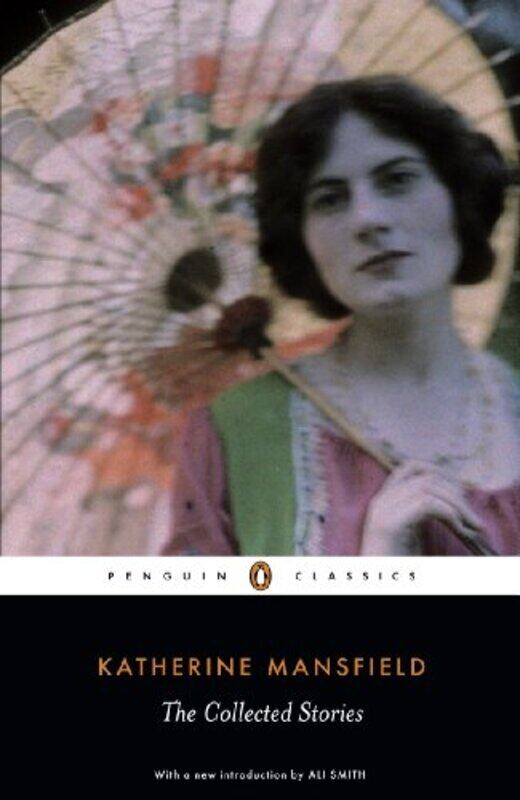 

The Collected Stories Of Katherine Mansfield By Mansfield, Katherine - Smith, Ali -Paperback