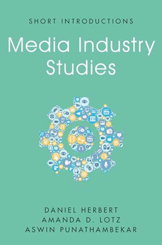 

Media Industry Studies by Miles V Van Pelt-Paperback