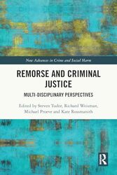 Remorse and Criminal Justice by Steven TudorRichard WeismanMichael ProeveKate Rossmanith-Paperback