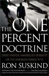 The One Percent Doctrine.Hardcover,By :Ron Suskind
