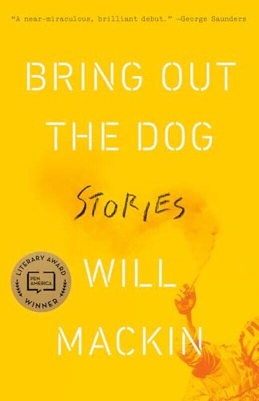 

Bring Out the Dog by Will Mackin-Paperback