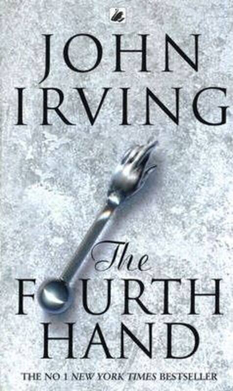 

Fourth Hand.paperback,By :Irving, John