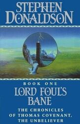 Lord Foul'S Bane (The Chronicles Of Thomas Covenant, Book 1) By Donaldson, Stephen Paperback