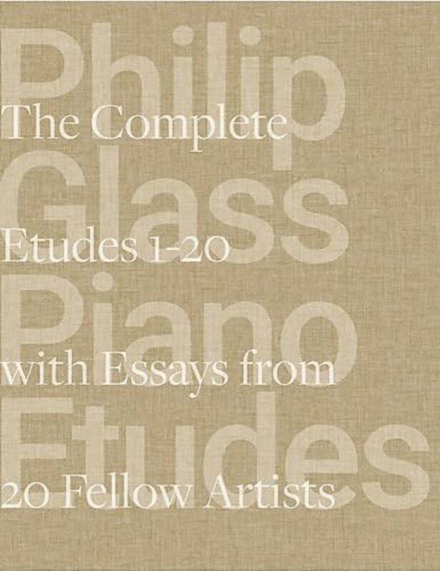 

Philip Glass Piano Etudes By Glass Philip - Hardcover