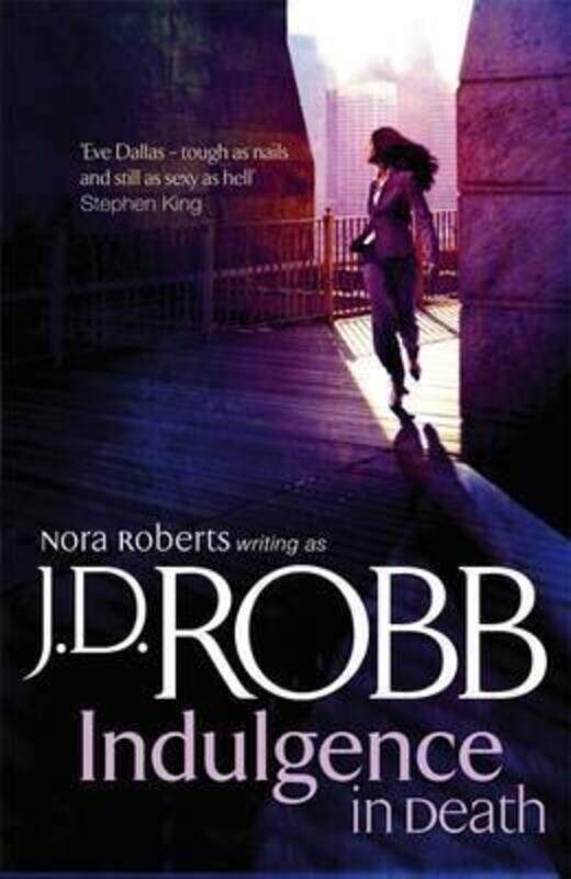 

Indulgence in Death (In Death Series).Hardcover,By :J. D. Robb