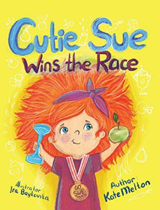

Cutie Sue Wins the Race by Kate Melton-Hardcover