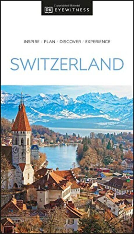 

DK Eyewitness Switzerland Paperback by DK Eyewitness