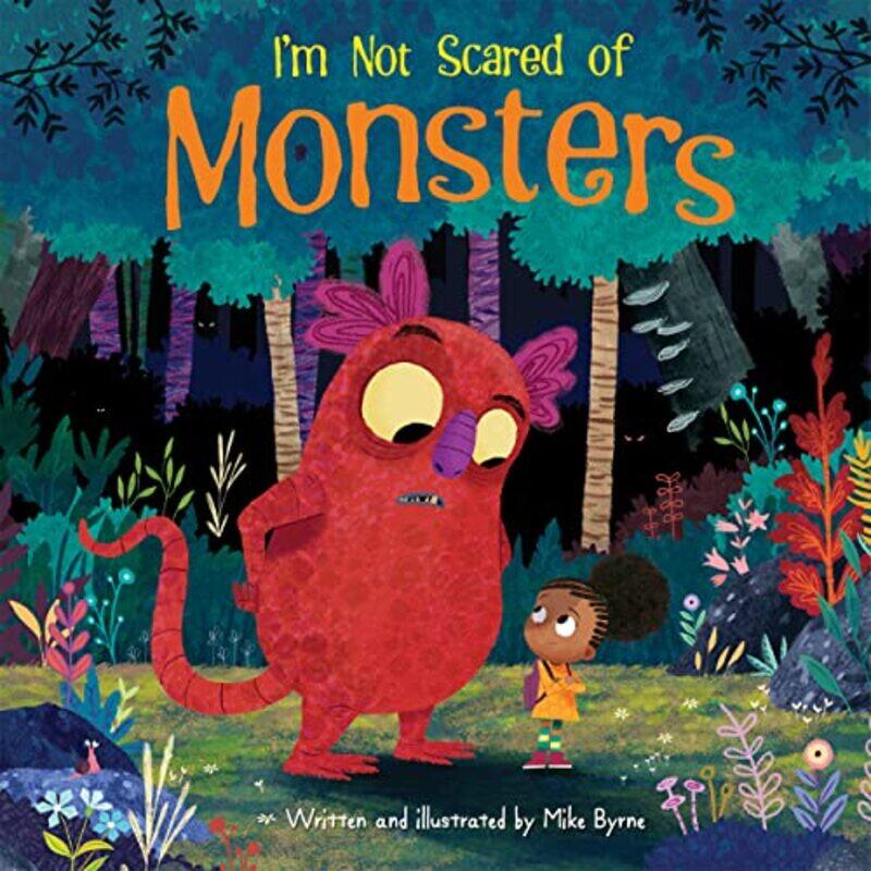 

Im Not Scared of Monsters by Mike ByrneMike Byrne-Hardcover