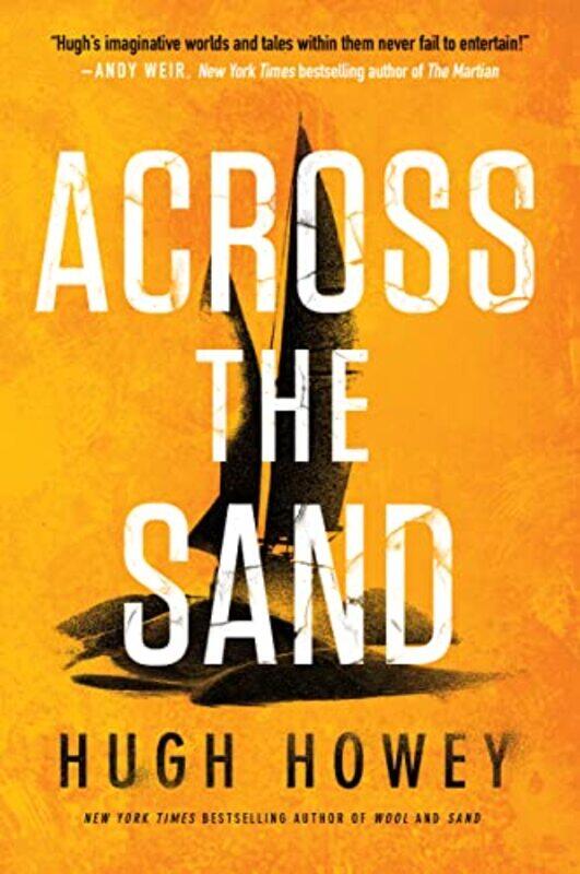 

Across The Sand by Hugh Howey-Paperback