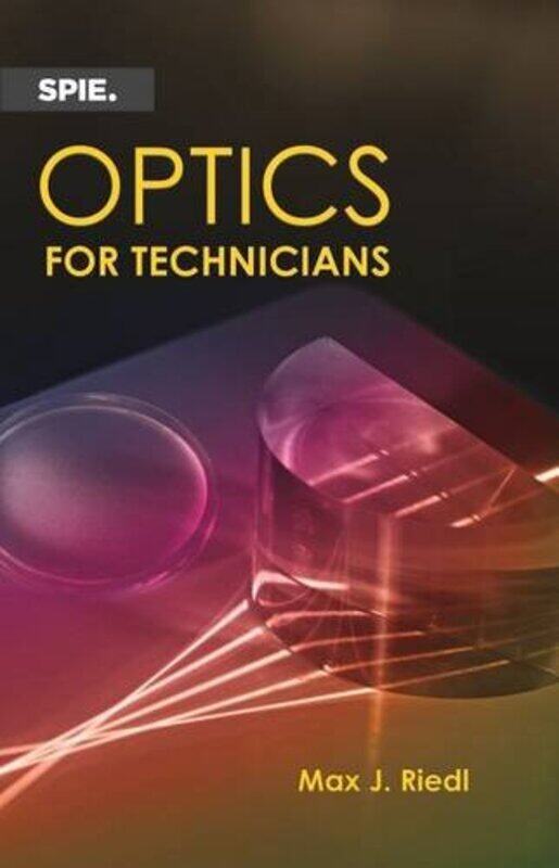 

Optics for Technicians by Catherine Oliver-Paperback