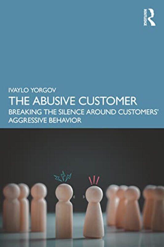 

The Abusive Customer by Ivaylo Yorgov-Paperback