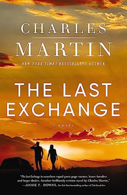 

The Last Exchange by Charles Martin-Hardcover