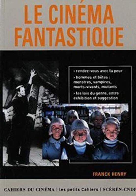 

Le cin ma fantastique,Paperback by Franck Henry