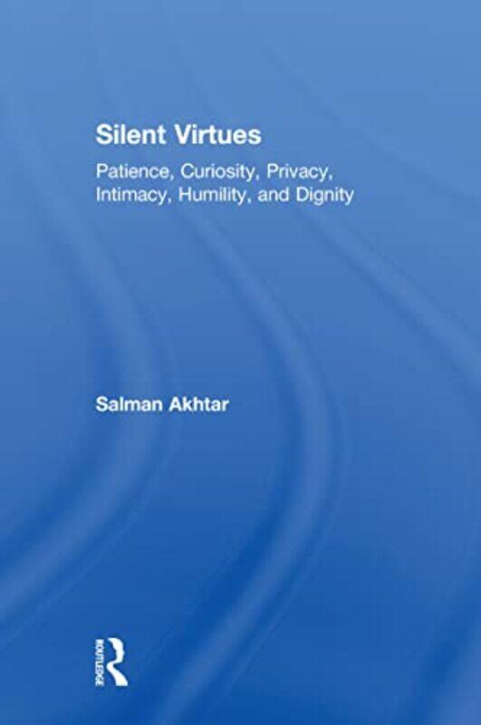 

Silent Virtues by Salman Akhtar-Hardcover