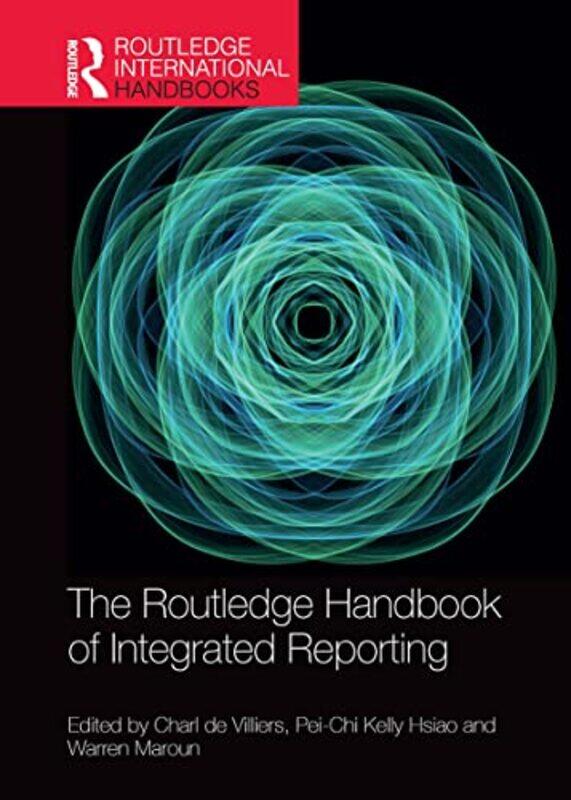 

The Routledge Handbook of Integrated Reporting by Paul Garvey-Paperback