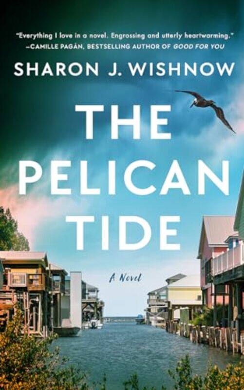 

The Pelican Tide by Sharon J Wishnow-Paperback