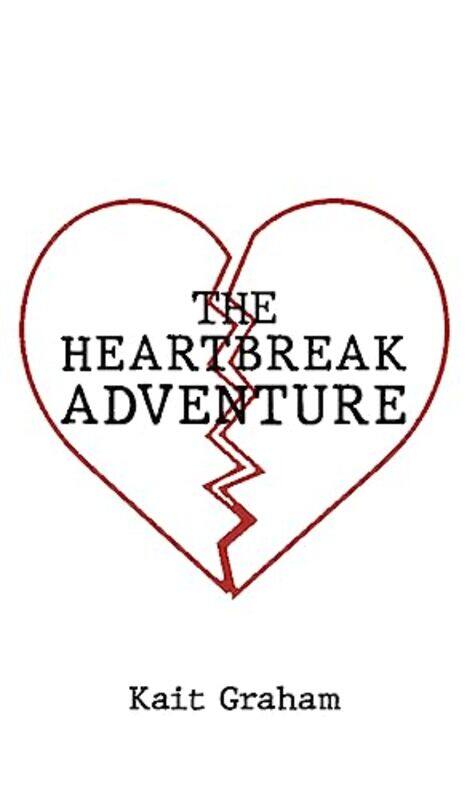 

The Heartbreak Adventure by Kait Graham-Hardcover