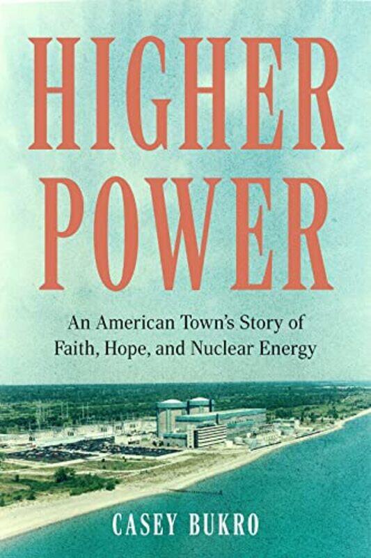 

Higher Power by Casey Bukro-Hardcover