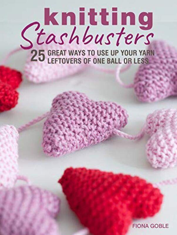 

Knitting Stashbusters By Fiona Goble Paperback