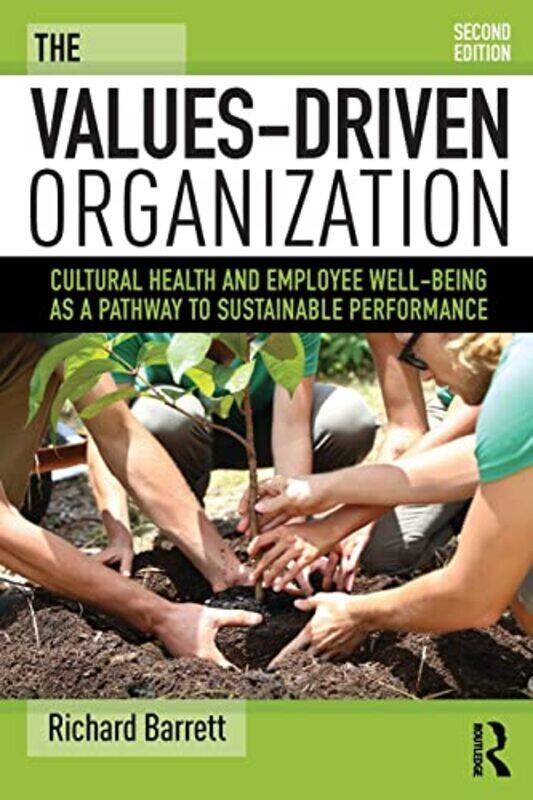 

The ValuesDriven Organization by Richard Barrett-Paperback