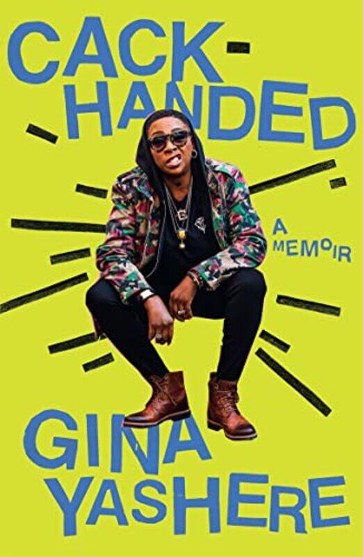 

Cackhanded by Gina Yashere-Paperback