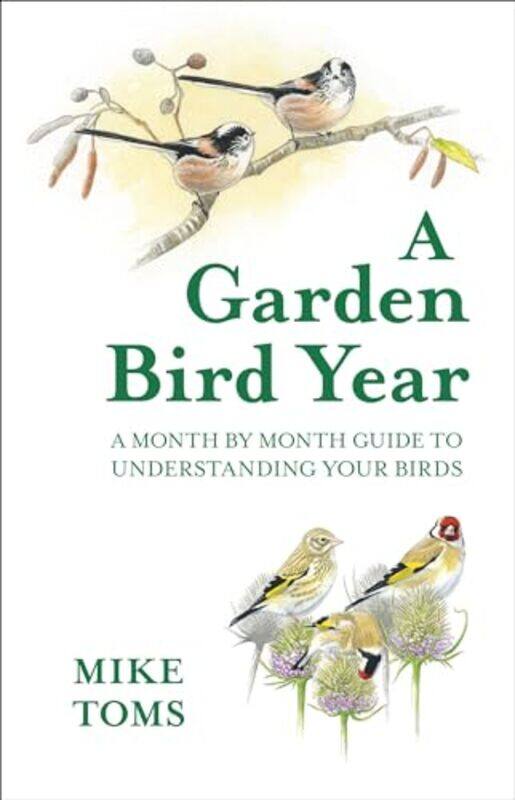 

A Garden Bird Year by Mike Toms-Hardcover