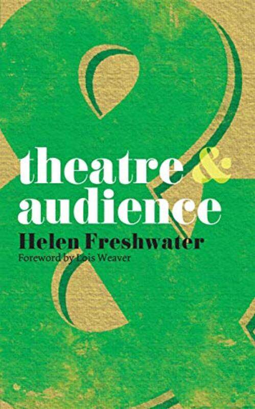 Theatre and Audience by Bob Exelby-Paperback