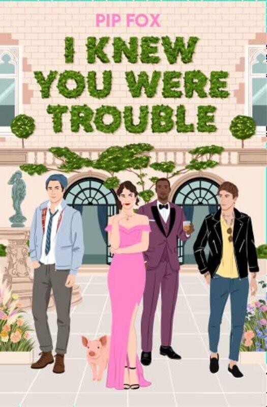 

I Knew You Were Trouble by Pip Fox-Paperback