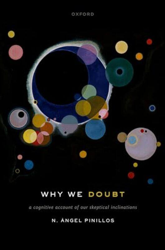 

Why We Doubt by Prof N Angel Associate Professor, Associate Professor, Arizona State University Pinillos-Hardcover