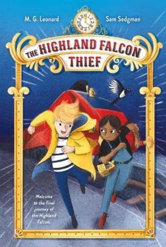 

The Highland Falcon Thief: Adventures on Trains.Hardcover,By :Leonard, M G - Sedgman, Sam - Paganelli, Elisa
