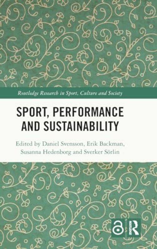 

Sport Performance and Sustainability by Kathy Doughty-Hardcover