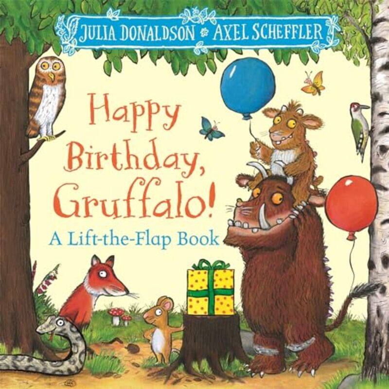 

Happy Birthday Gruffalo by Julia Donaldson - Paperback