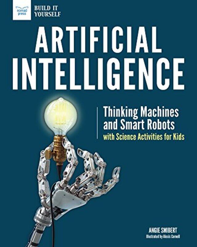 

Artificial Intelligence,Paperback,by:Angie Smibert