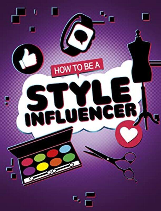 

How to be a Style Influencer by Prof Ludmilla Jordanova-Paperback