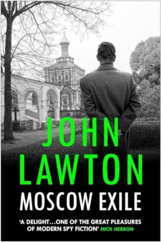 

Moscow Exile by John Lawton -Paperback