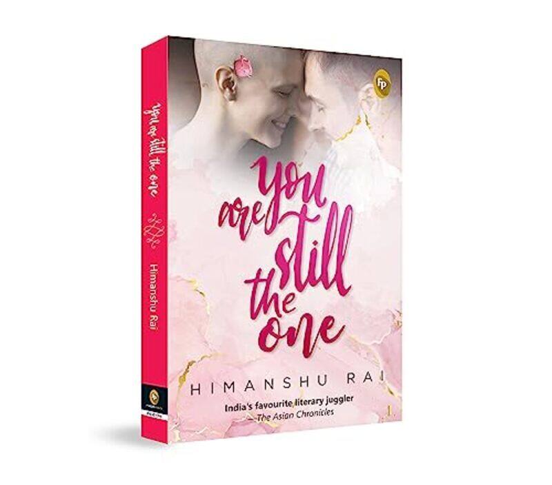 

You Are Still The One by Himanshu Rai Paperback