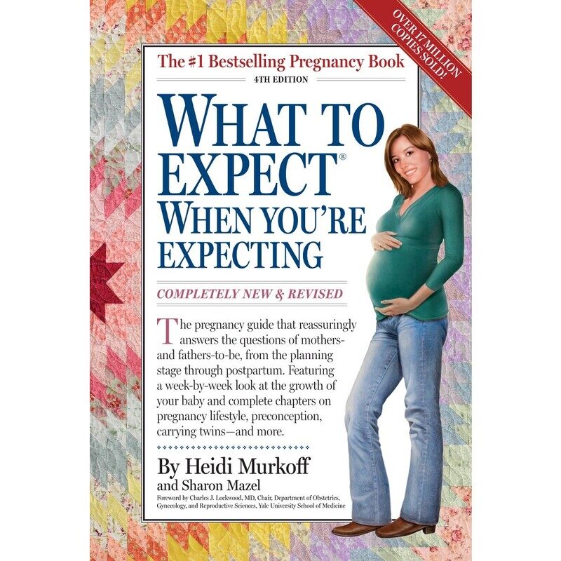 

What to Expect When You're Expecting: 4th Edition, Paperback Book, By: Heidi E. Murkoff