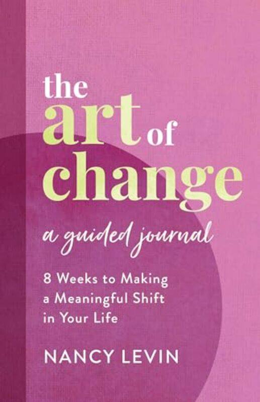 

The Art of Change A Guided Journal by Tom Prentice-Paperback