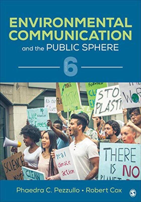 

Environmental Communication and the Public Sphere by Michael WilcocksonSusan Grenfell-Paperback