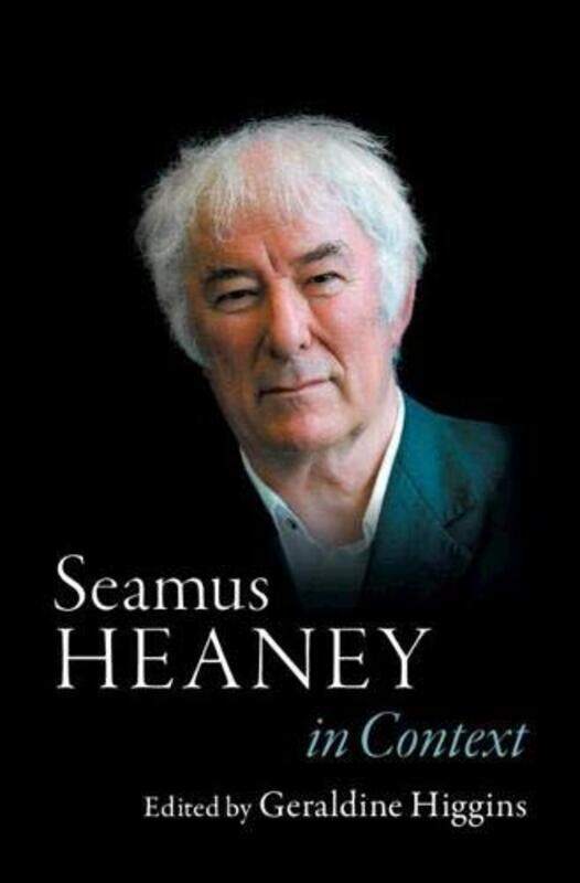 

Seamus Heaney in Context by Geraldine Emory University, Atlanta Higgins-Hardcover