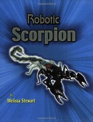 Robotic Scorpion, Hardcover Book, By: Melissa Stewart