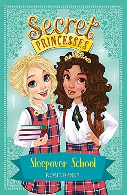 

Secret Princesses: Sleepover School: Book 14 , Paperback by Banks, Rosie