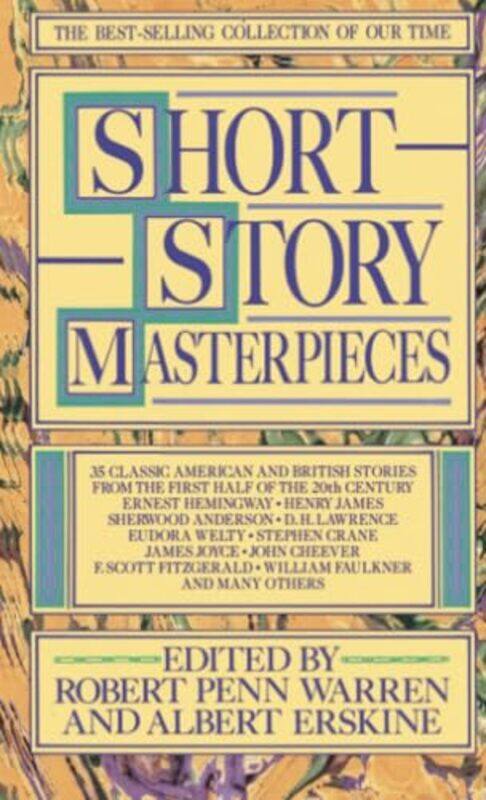 

Short Story Masterpieces by Ernest HemingwayWilliam FaulknerRobert Penn WarrenAlbert Erskine-Paperback