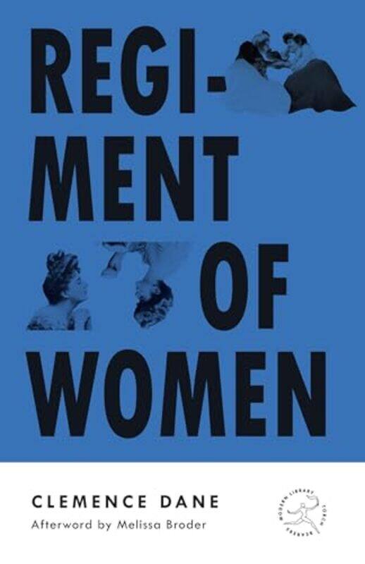 

Regiment of Women by Clemence DaneMelissa Broder-Paperback