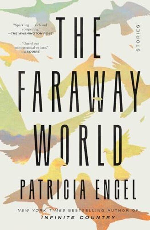 

The Faraway World by Patricia Engel-Paperback