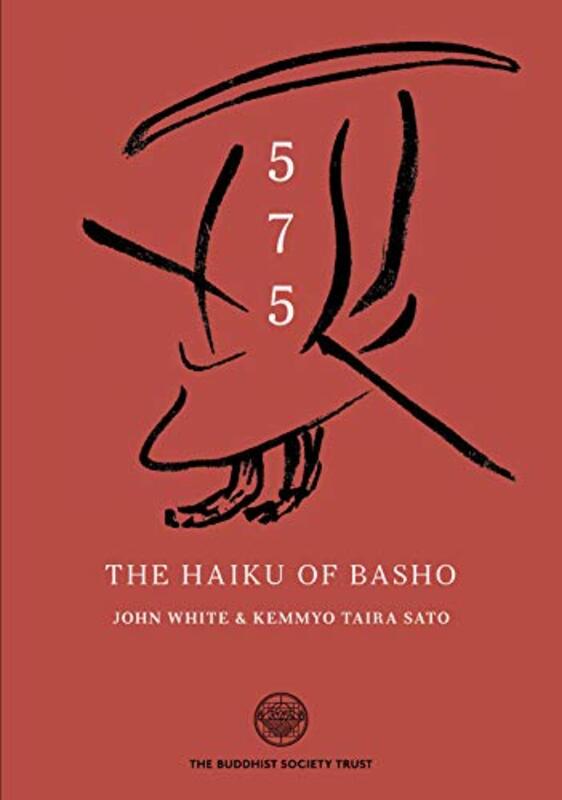 

575 The Haiku Of Basho by John WhiteKemmyo Taira Sato-Hardcover